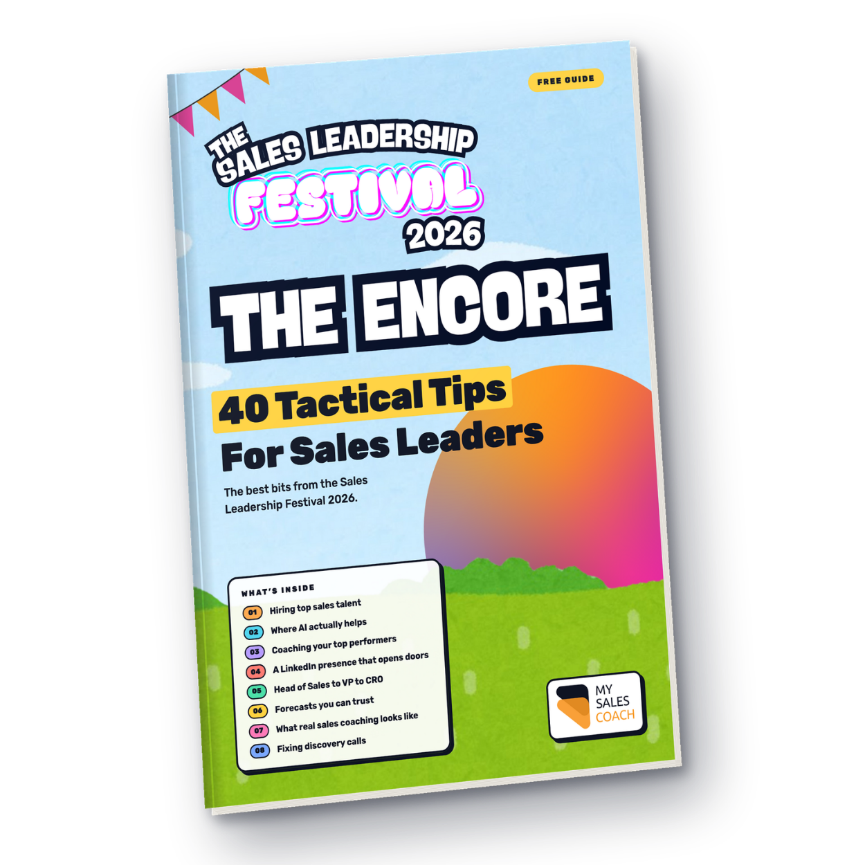 The Encore - 40 tactical tips from 8 live sessions