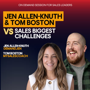 Jen Allen-Knuth & Tom Boston - Sales Biggest Challenges Webinar (3)