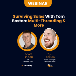 Surviving Sales With Tom Boston: Multi-Threading